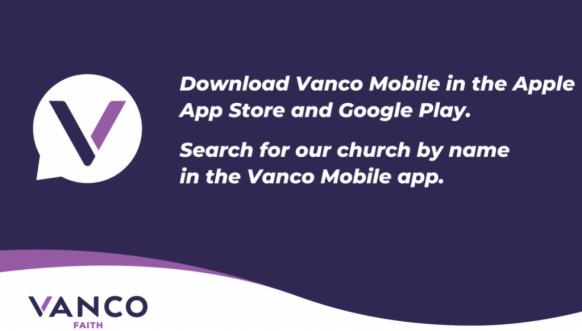 Download our Mobile Giving App via Vanco Mobile Faith Engagement